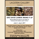 ERIC DAVID LAXMAN: MIXING IT UP